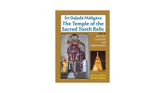 Sri Dalada Maligava tempel püha hamba reliikvia (Vol 2)